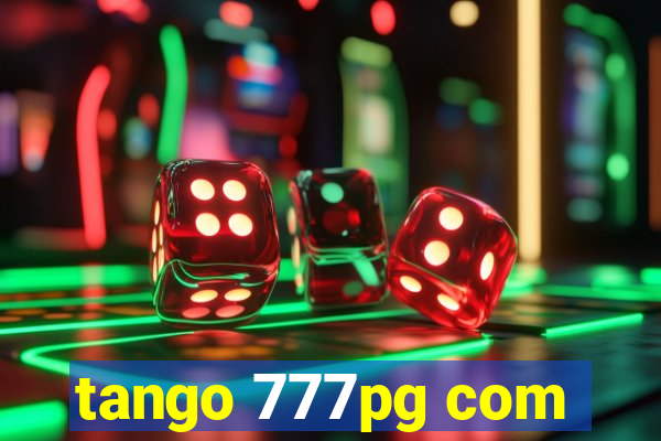 tango 777pg com